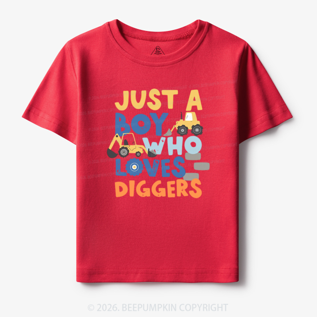 Just a Boy Who Loves Diggers Toddler&Kid's Tees