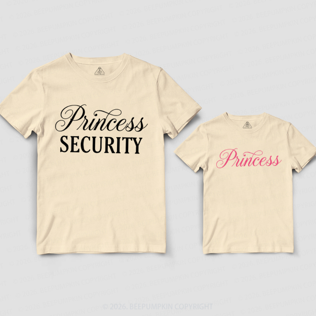 Princess Security and Princess Dad&Me Matching Shirts