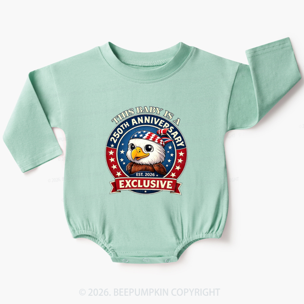 This Baby Is A 250th Anniversary Baby Bubble Romper