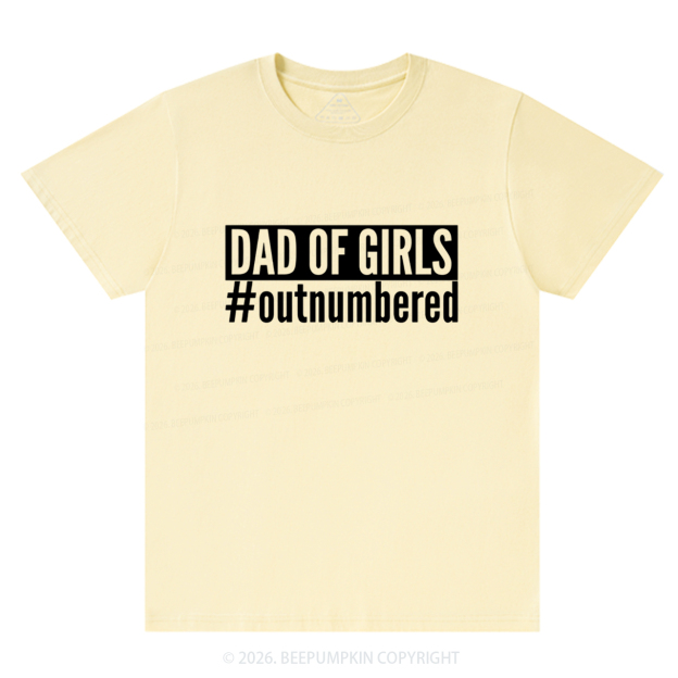 Dad Of Girls Outnumbered T-Shirts