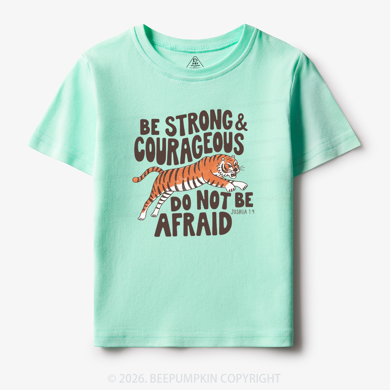 Christian Be Strong Courageous Do Not Be Afraid Tiger Toddler&Kid's Tees