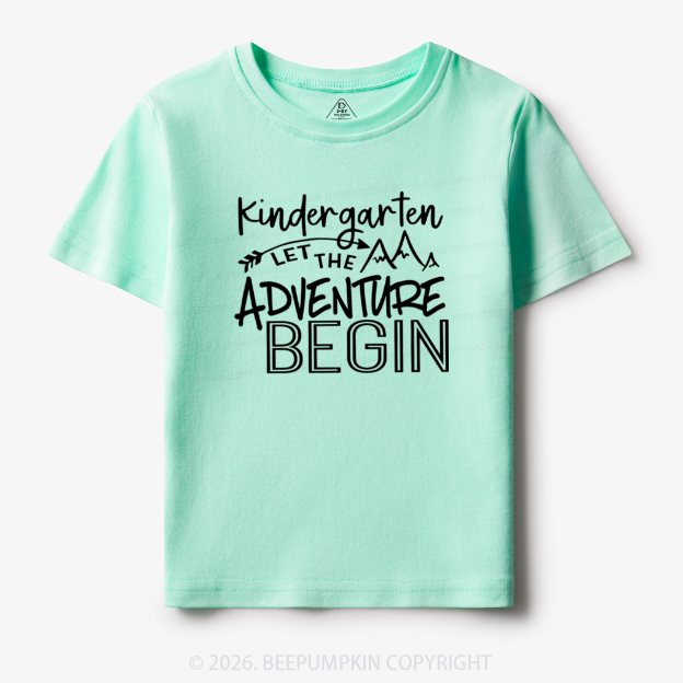 Personalized Kindergarten Let The Adventures Begin Toddler&Kid's Tees