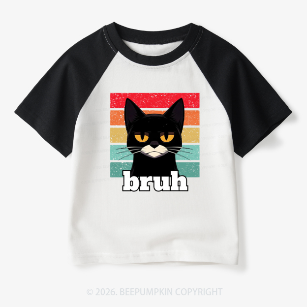 Bruh Cat Funny Back to School Toddler&Kids Retro Raglan T-shirt