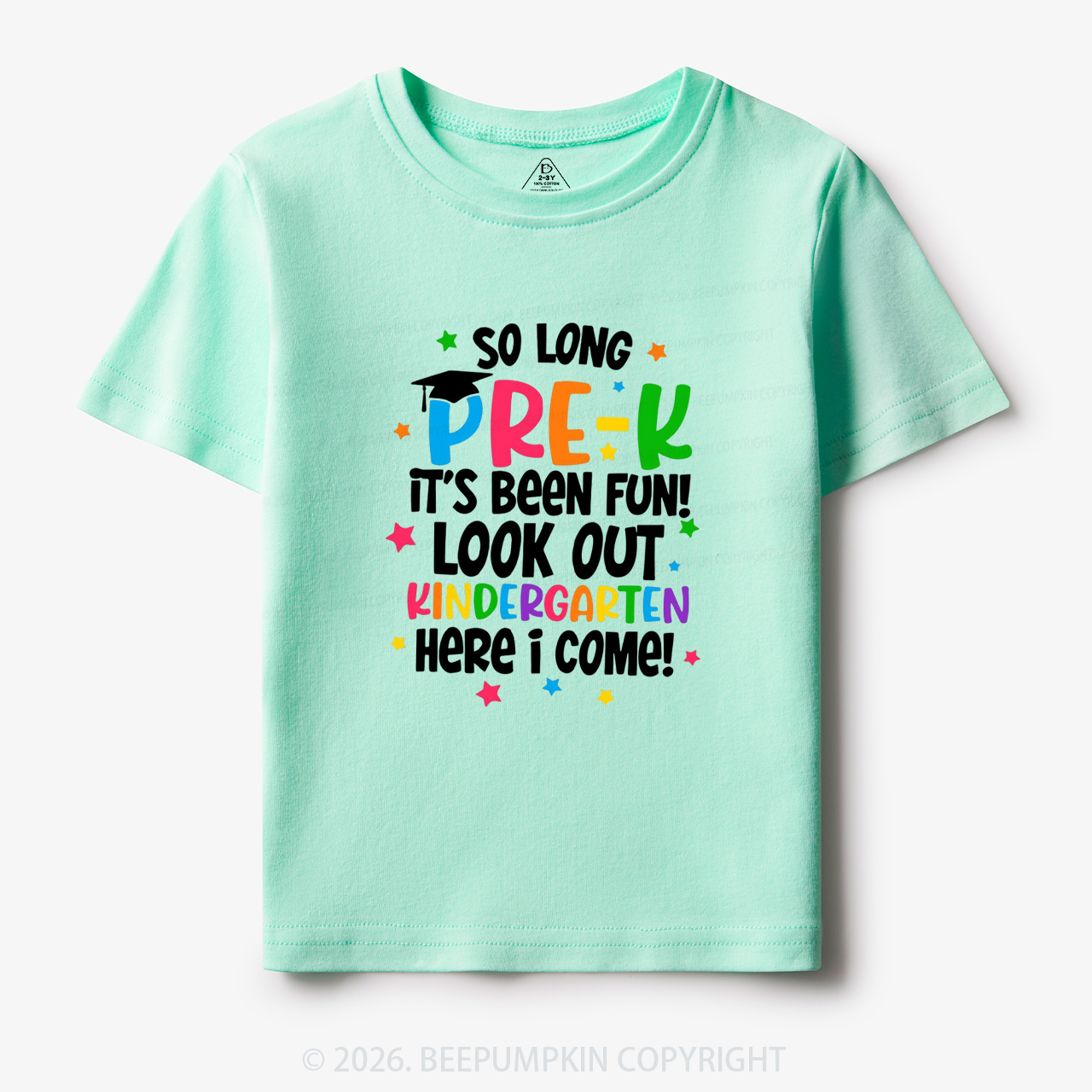 So Long Pre-K It's Been Fun Look Out Kindergarten Here I Come Toddler&Kid's Tees