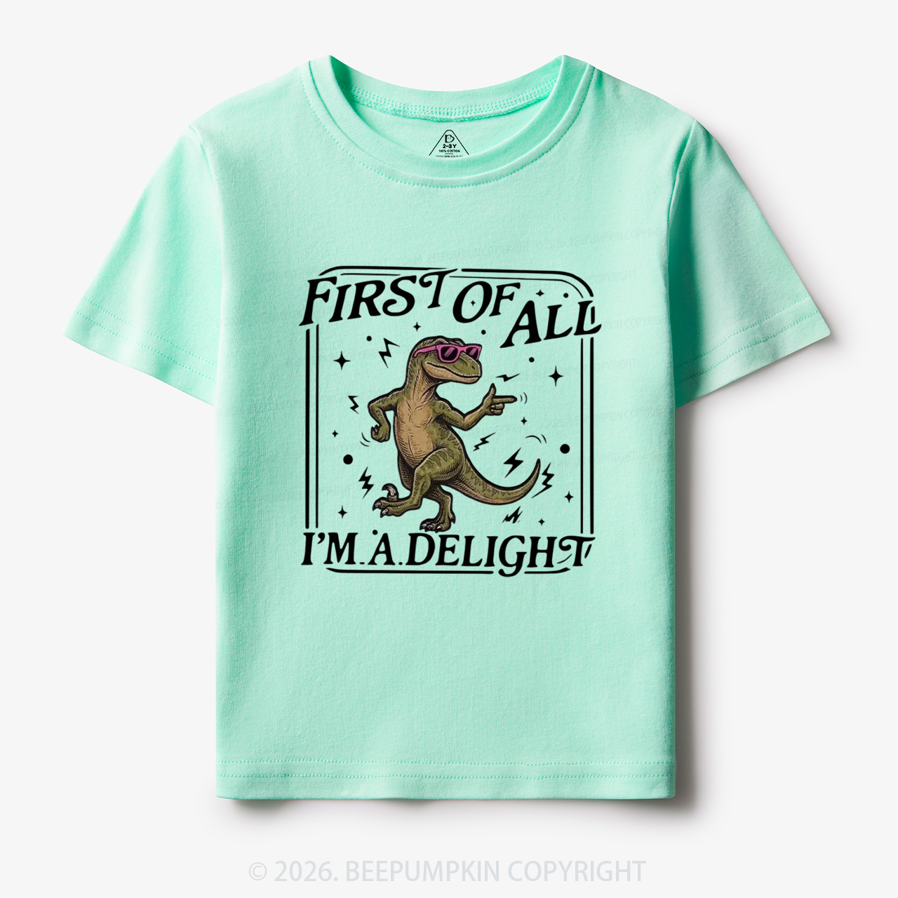 First of All I'm a Delight Funny Dinosaur Toddler&Kid's Tees