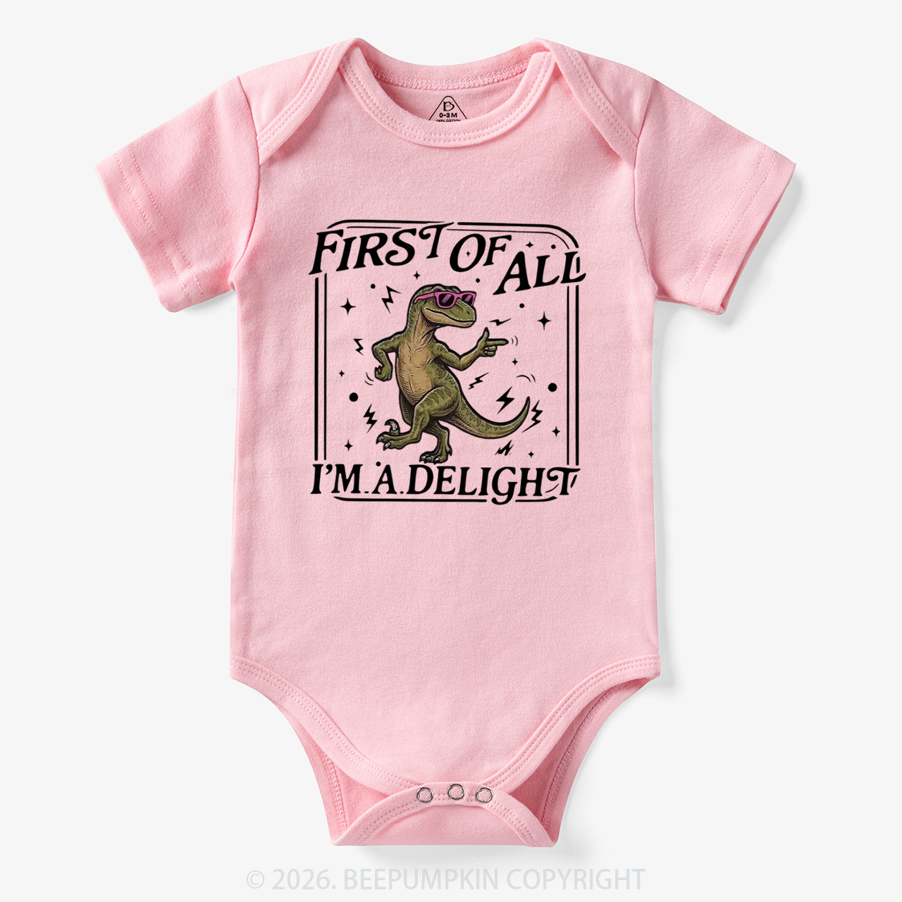 First of All I'm a Delight Funny Dinosaur Bodysuit