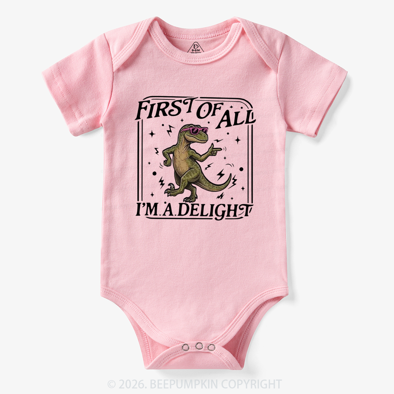 First of All I'm a Delight Funny Dinosaur Bodysuit