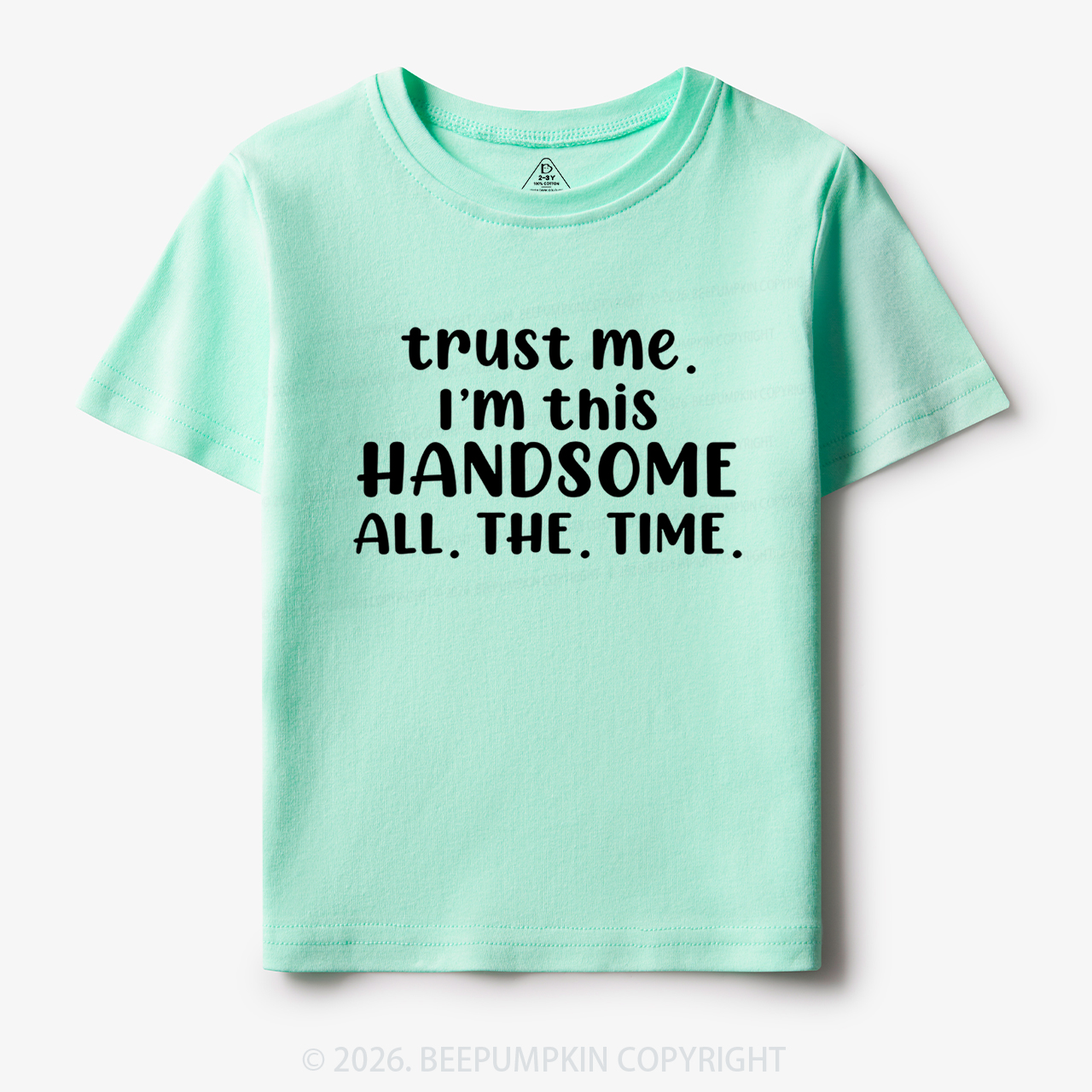 Funny Trust Me I'm This Handsome Toddler&Kid's Tees