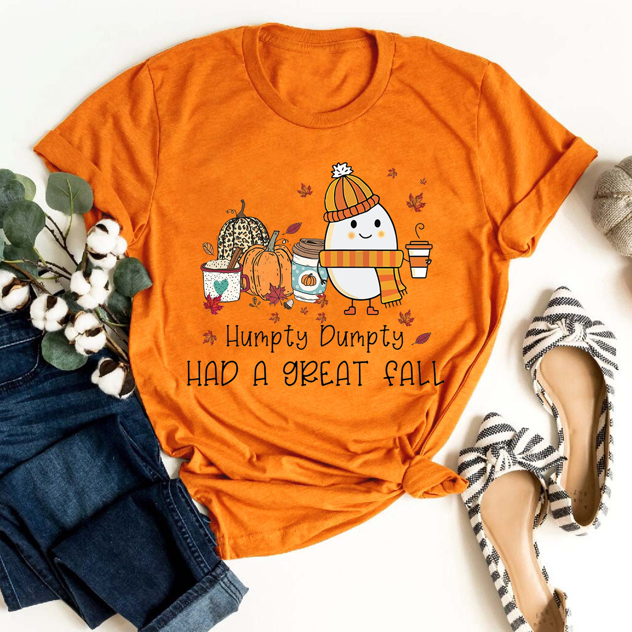 Humpty Dumpty Had A Great Fall Shirt For Her