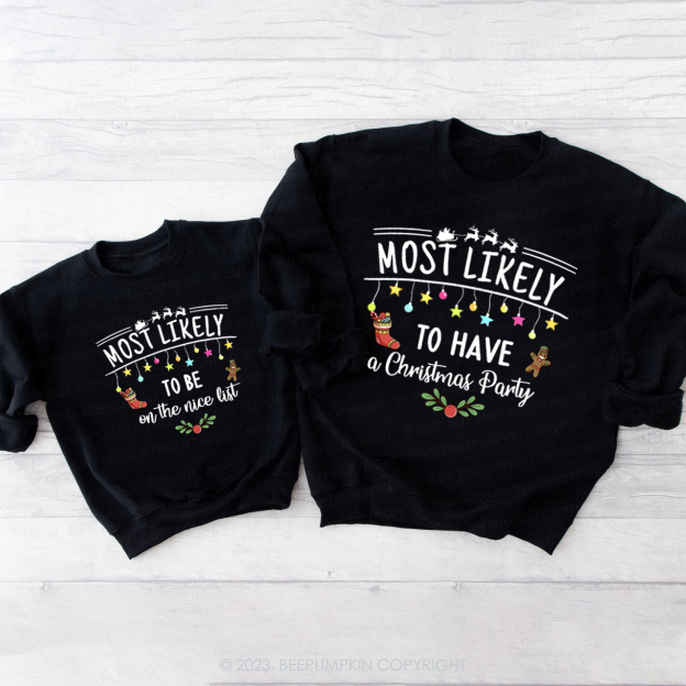 60 Quote Most Likely Family Christmas Matching Sweatshirts