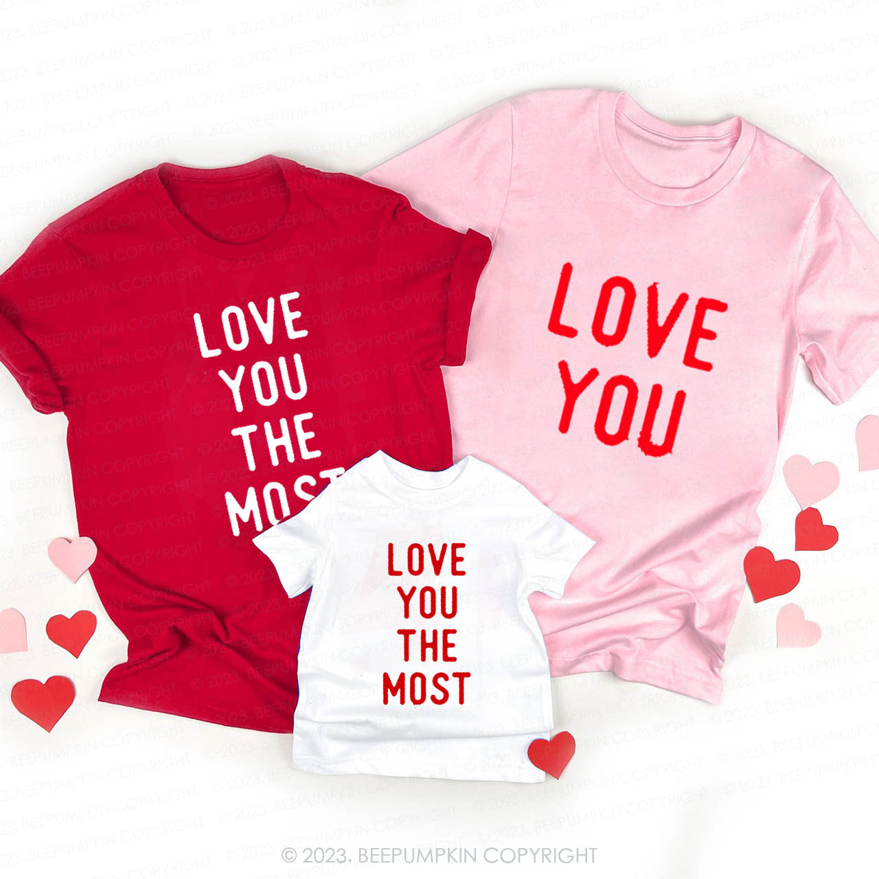 Love You The Most Valentines Matching Shirts