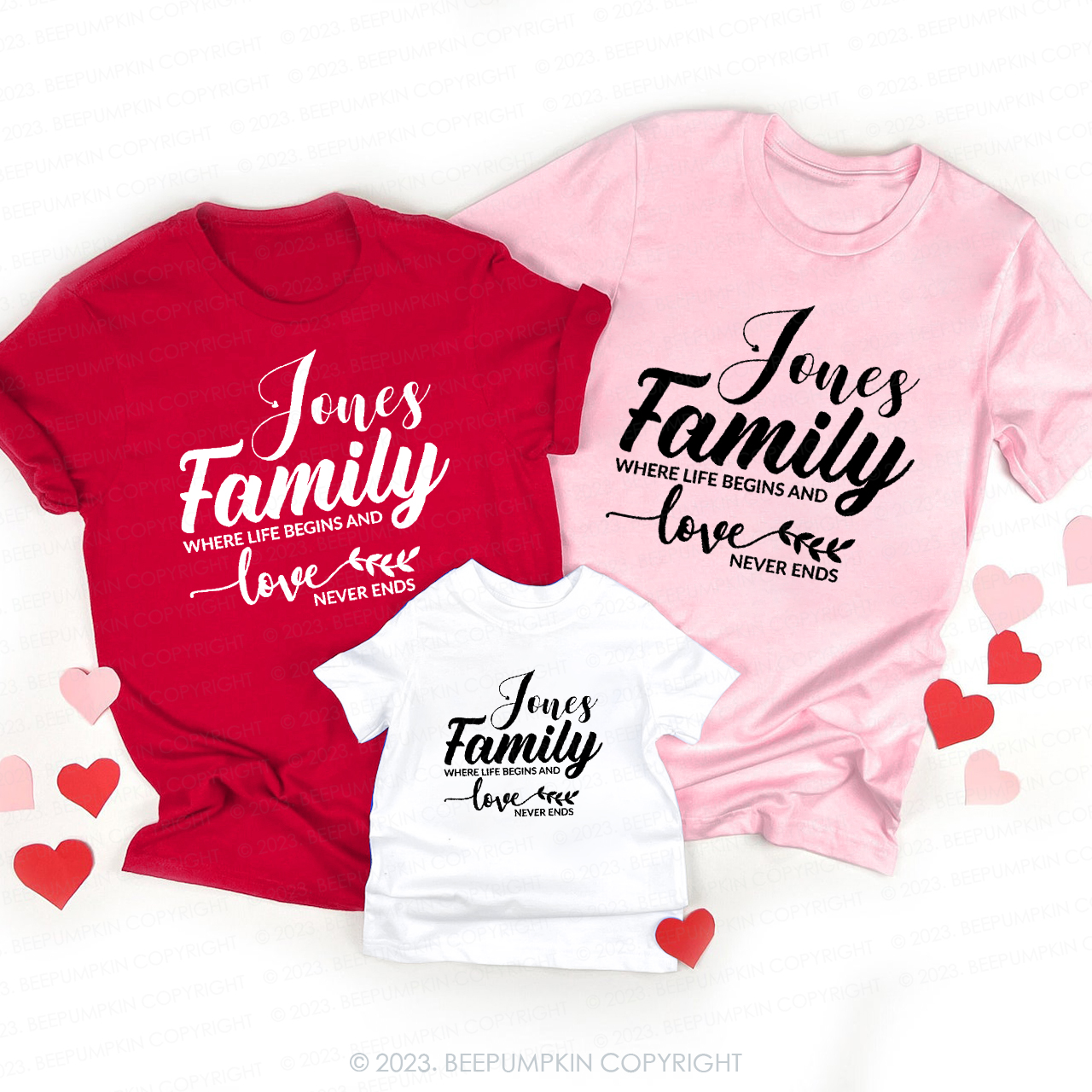 Family Where Life Begins and Love Never Ends Valentines Matching Shirts
