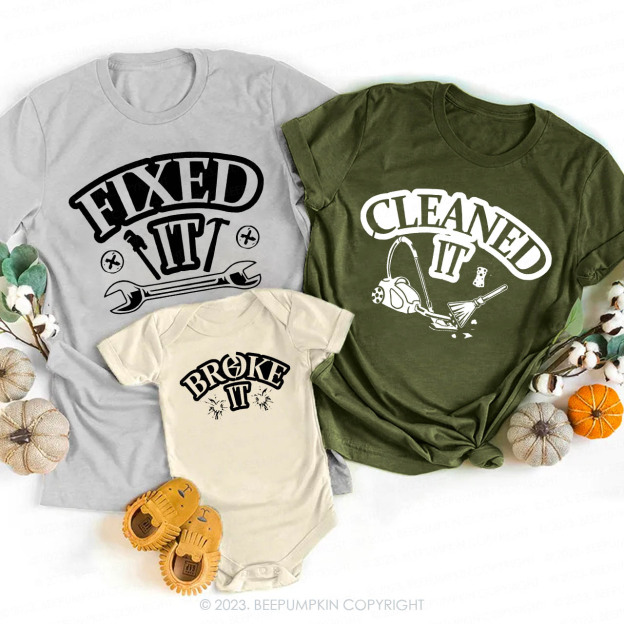 Fixed It Broke It Funny Family Tool Gift Matching Shirts 