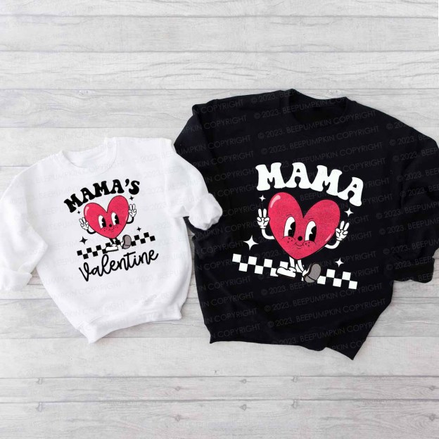 Mama's Valentine Family Matching Sweatshirt