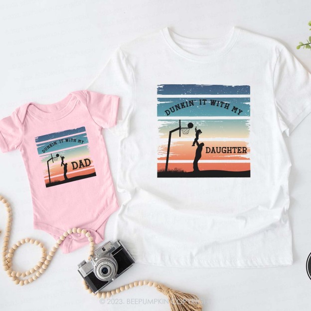 Dad & Me Matching T-Shirts �CDunkin It With My