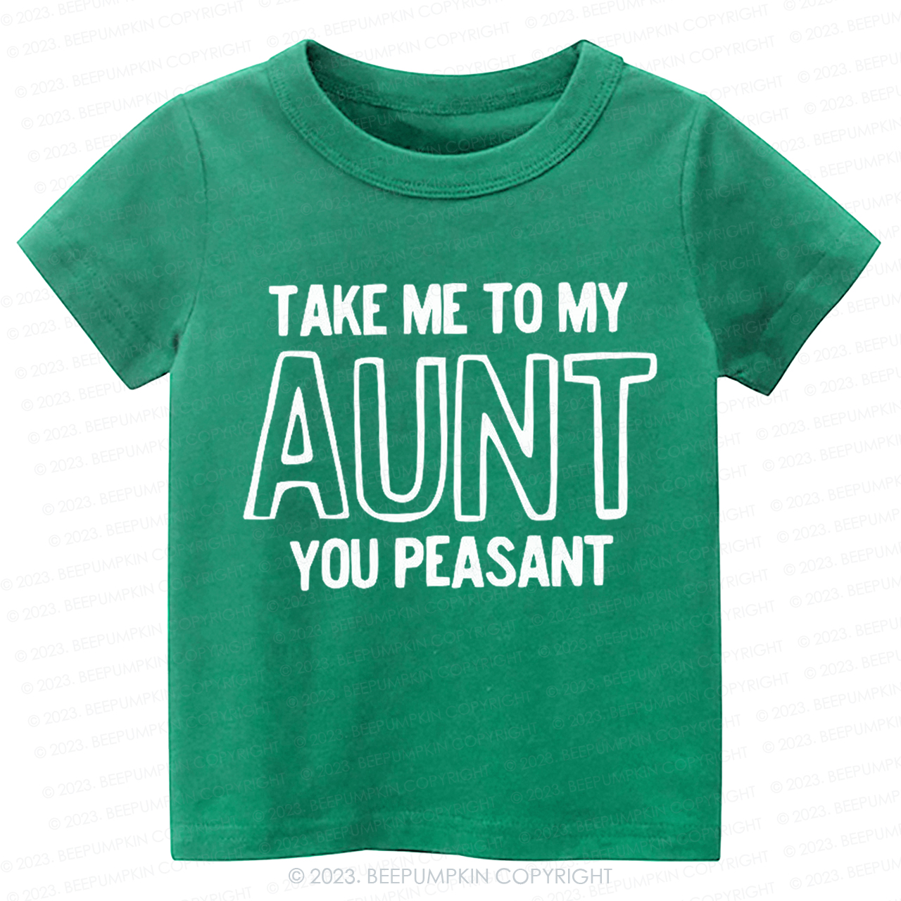 Take Me To My Aunt You Peasant  -Toddler Tees