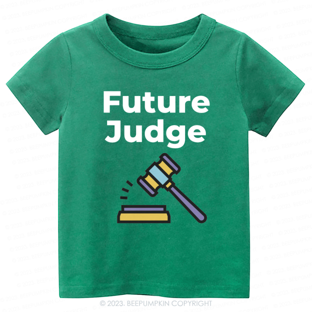 Funny Baby Future Judge  -Toddler Tees