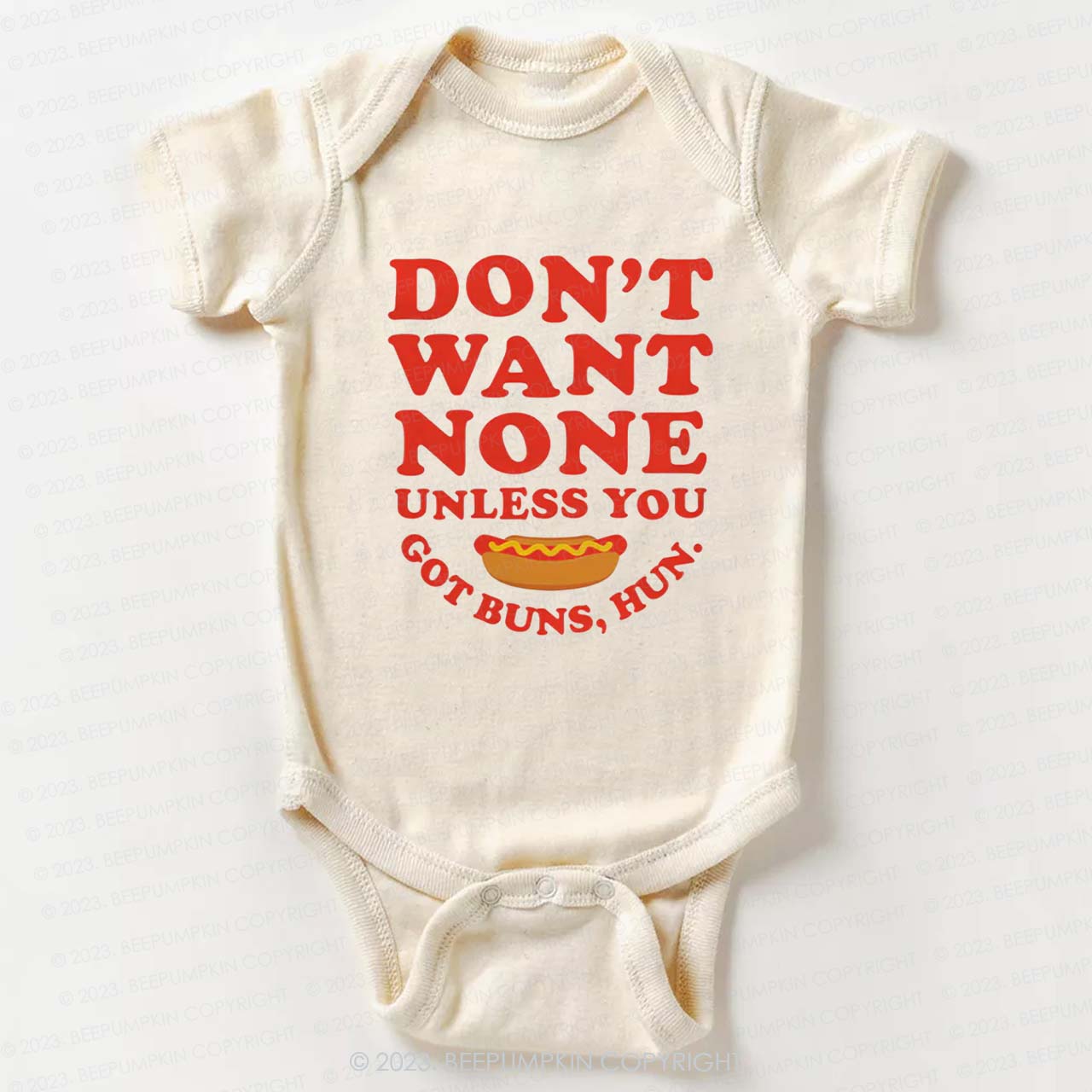 Don't Want None Got Buns Hun Bodysuit For Baby