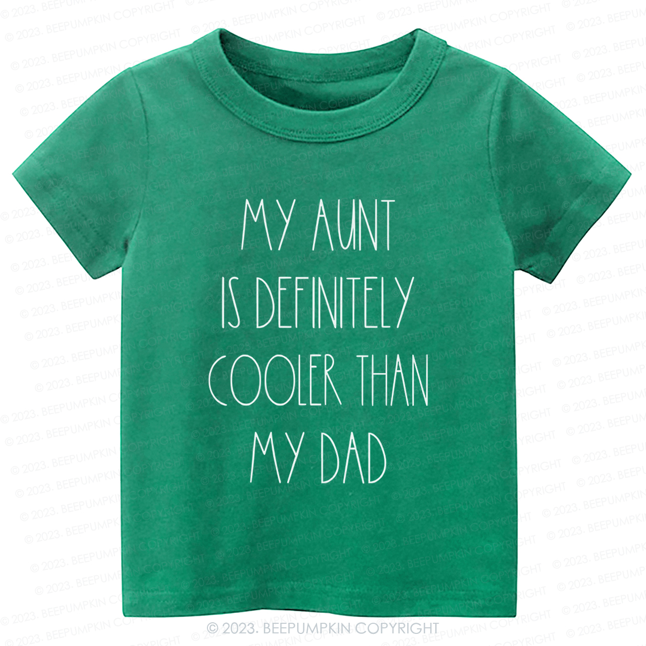 My Aunt Is Definitely Cooler Than My Dad -Toddler Tees