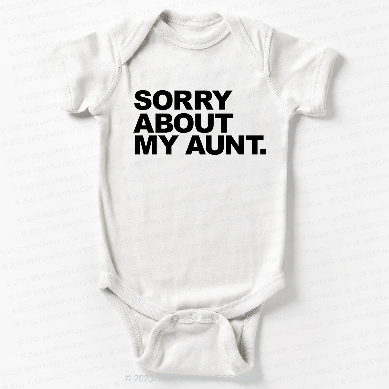 Sorry About My Aunt Bodysuit For Baby