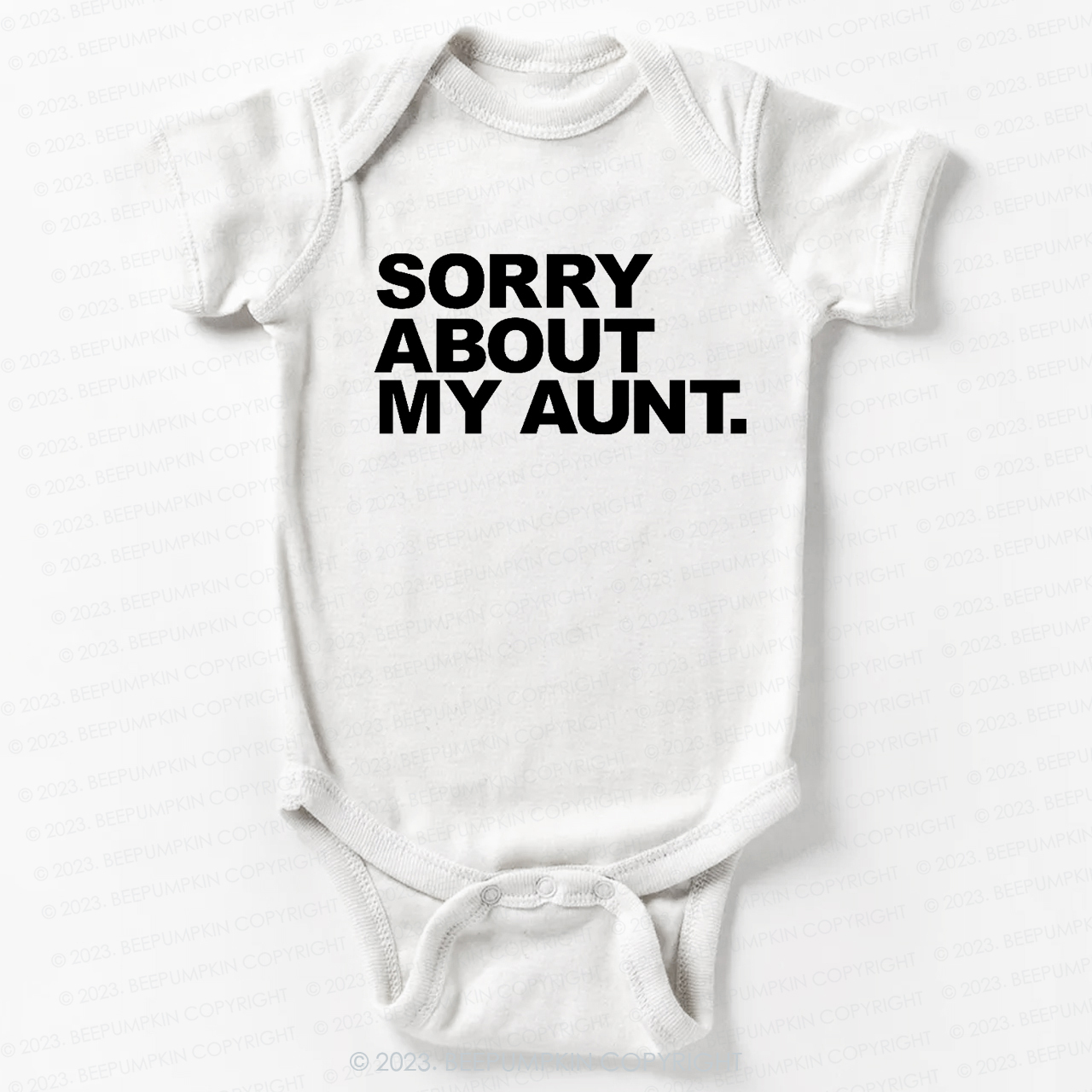 Sorry About My Aunt Bodysuit For Baby