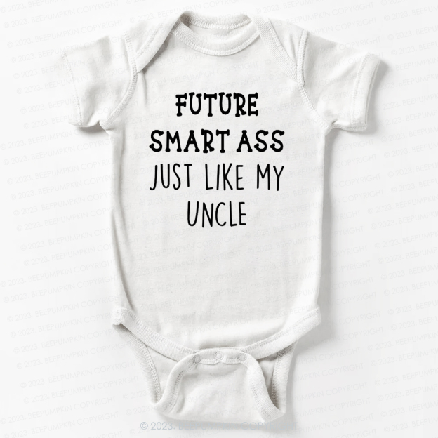 Future Smart Ass Just Like My Uncle Bodysuit For Baby