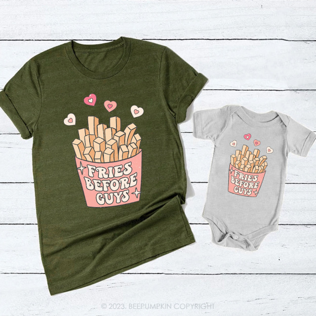 Fries Before Guys Matching T-Shirt For Mom&Me