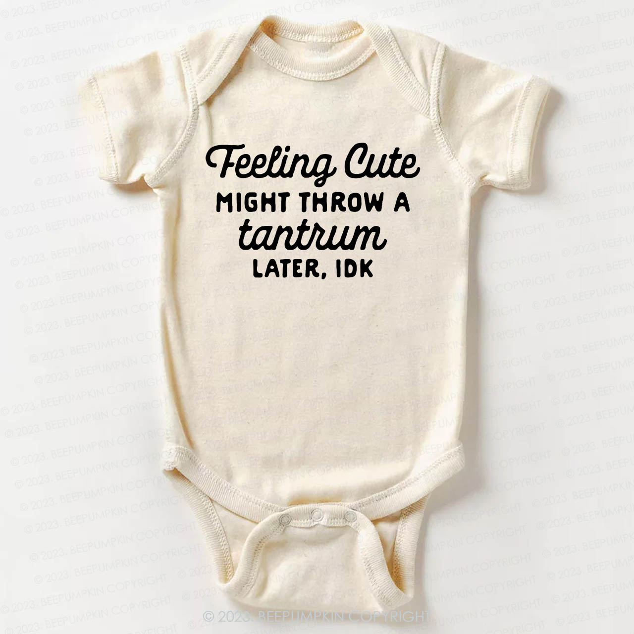 Feeling Cute Might Throw a Tantrum Later, idk Bodysuit For Baby