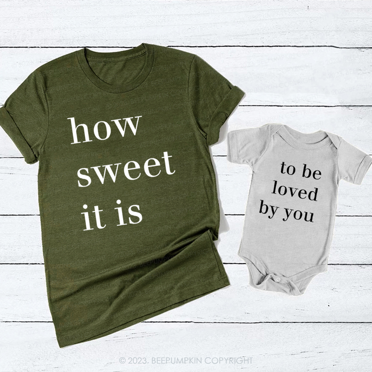 How Sweet It Is To Be Loved By You T-Shirts For Mom&Me