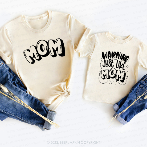 Like Mother Like Daughter T-Shirts For Mom&Me