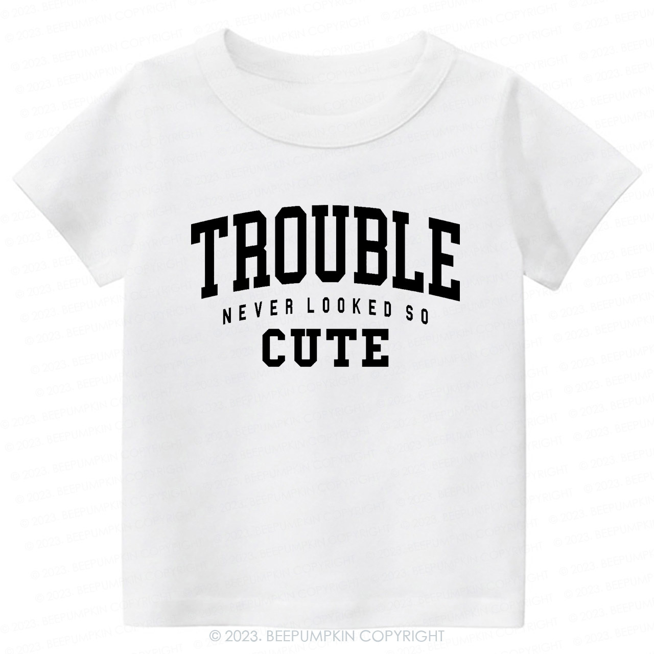 Trouble Never Looked So Cute Kids Shirt