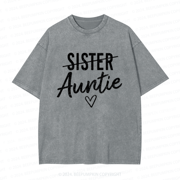 Not Sister But Auntie Funny Auntie Washed Tees
