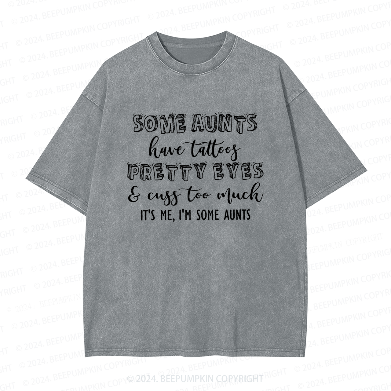 Some Aunts Have Tattoos Auntie Washed Tees