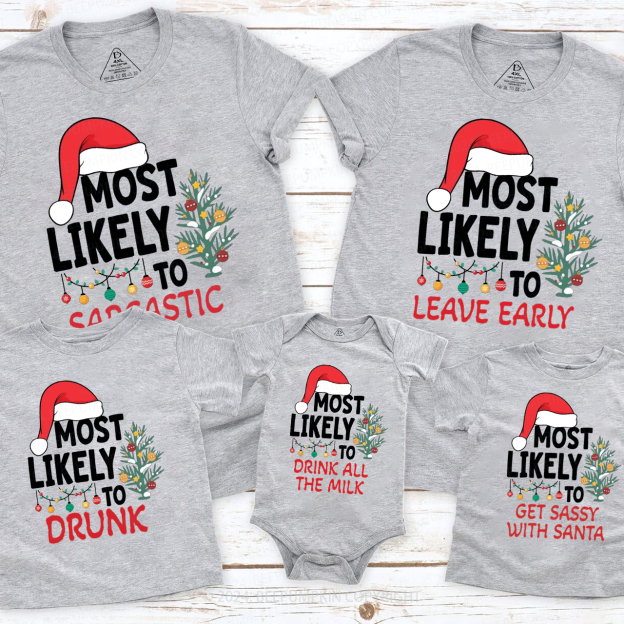 30 Most Likely To Christmas Family Matching T-Shirts Beepumpkin