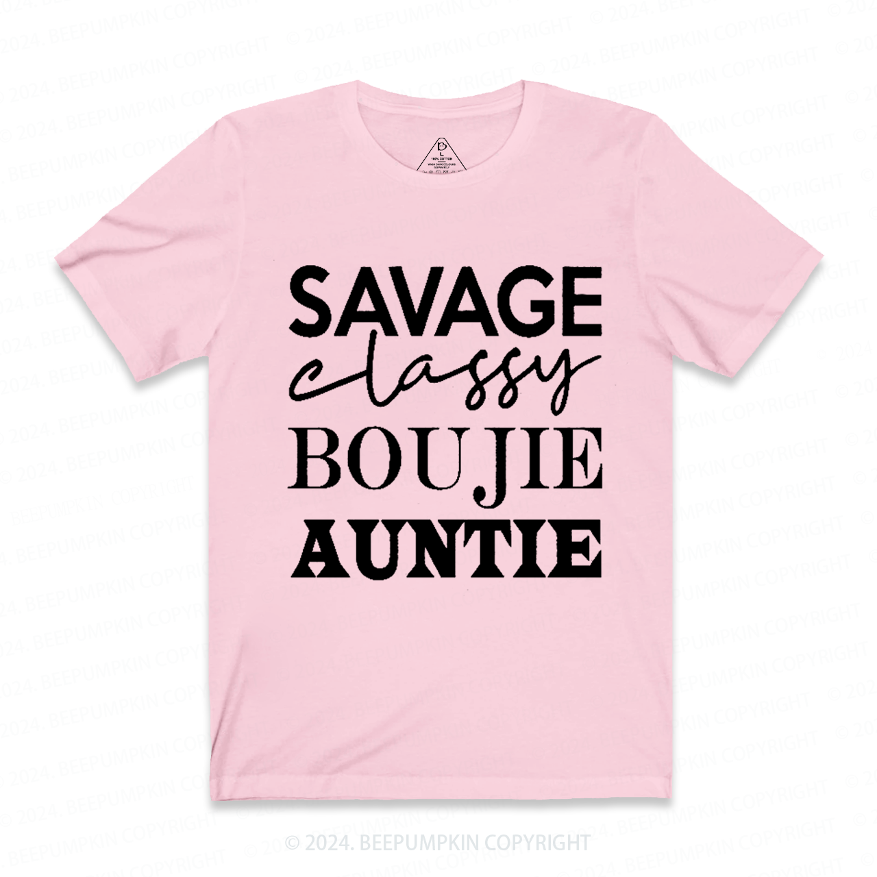 Savage Classy Boujie Auntie Aunt T-Shirts 