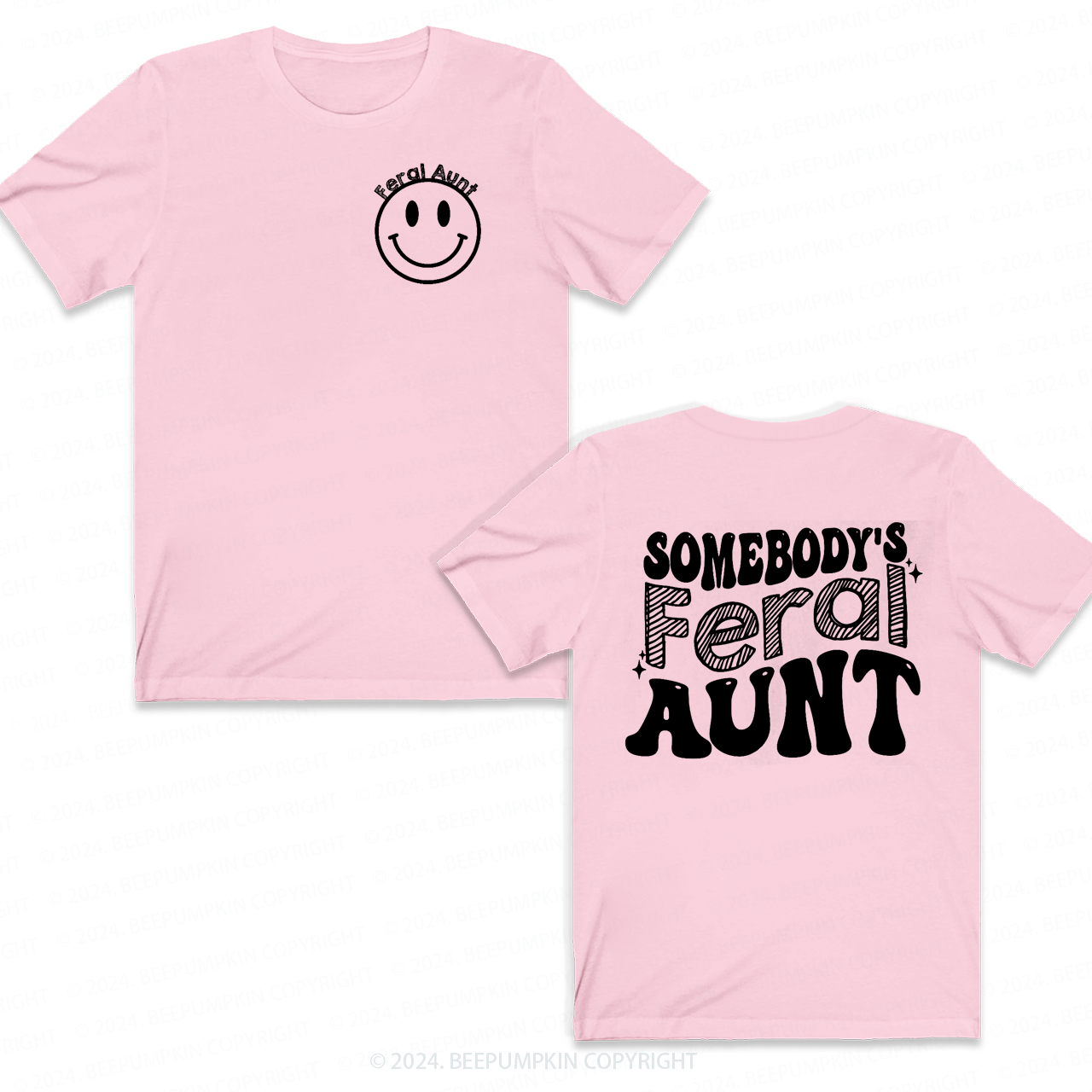 Somebody's Feral Aunt T-Shirts 