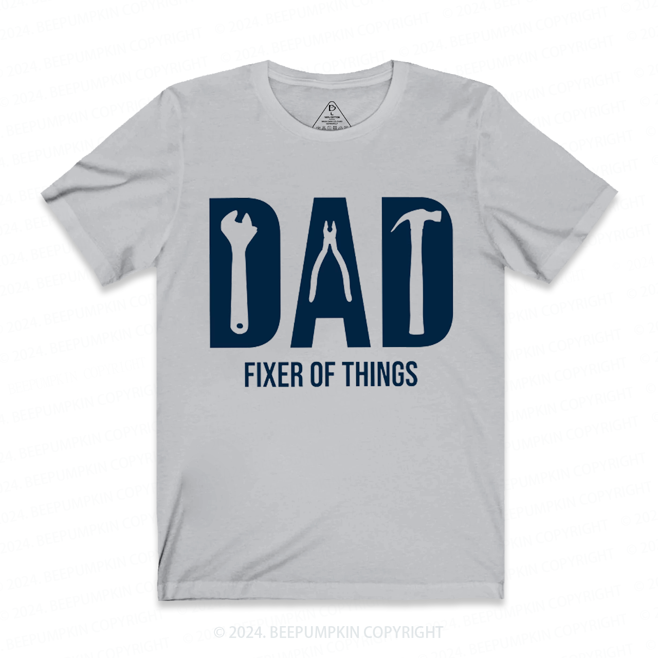 Dad Fixer Of Things Dad T-shirt