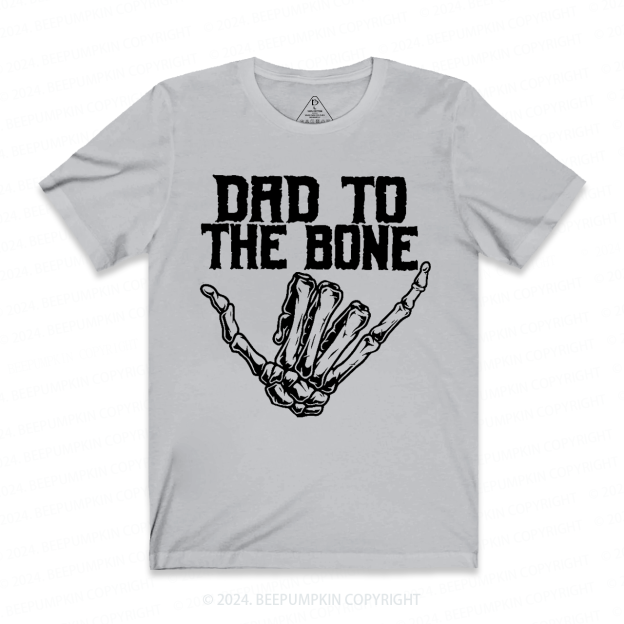 Dad To The Bone Dad T-shirt