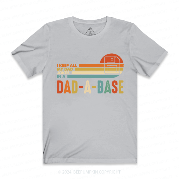 I Keep All My Dad Jokes In Dad A Base Boat T-shirt