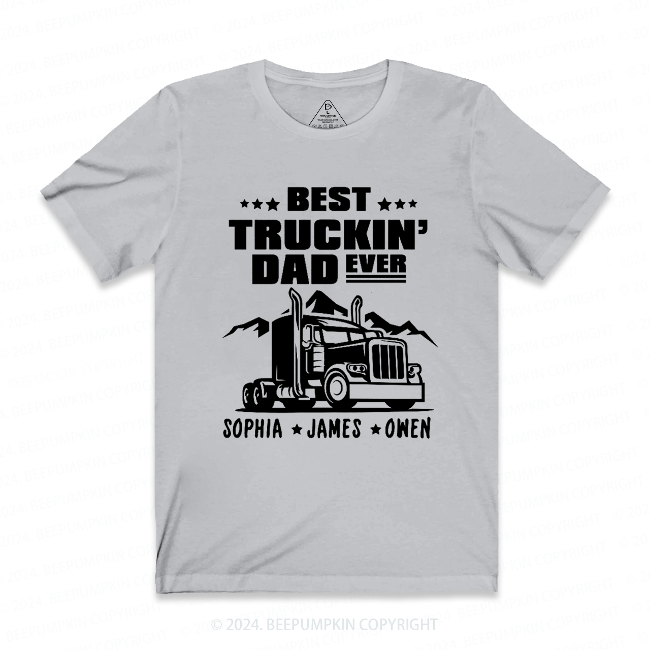 Personalized Kid Name Best Truckin Dad Ever T-shirt