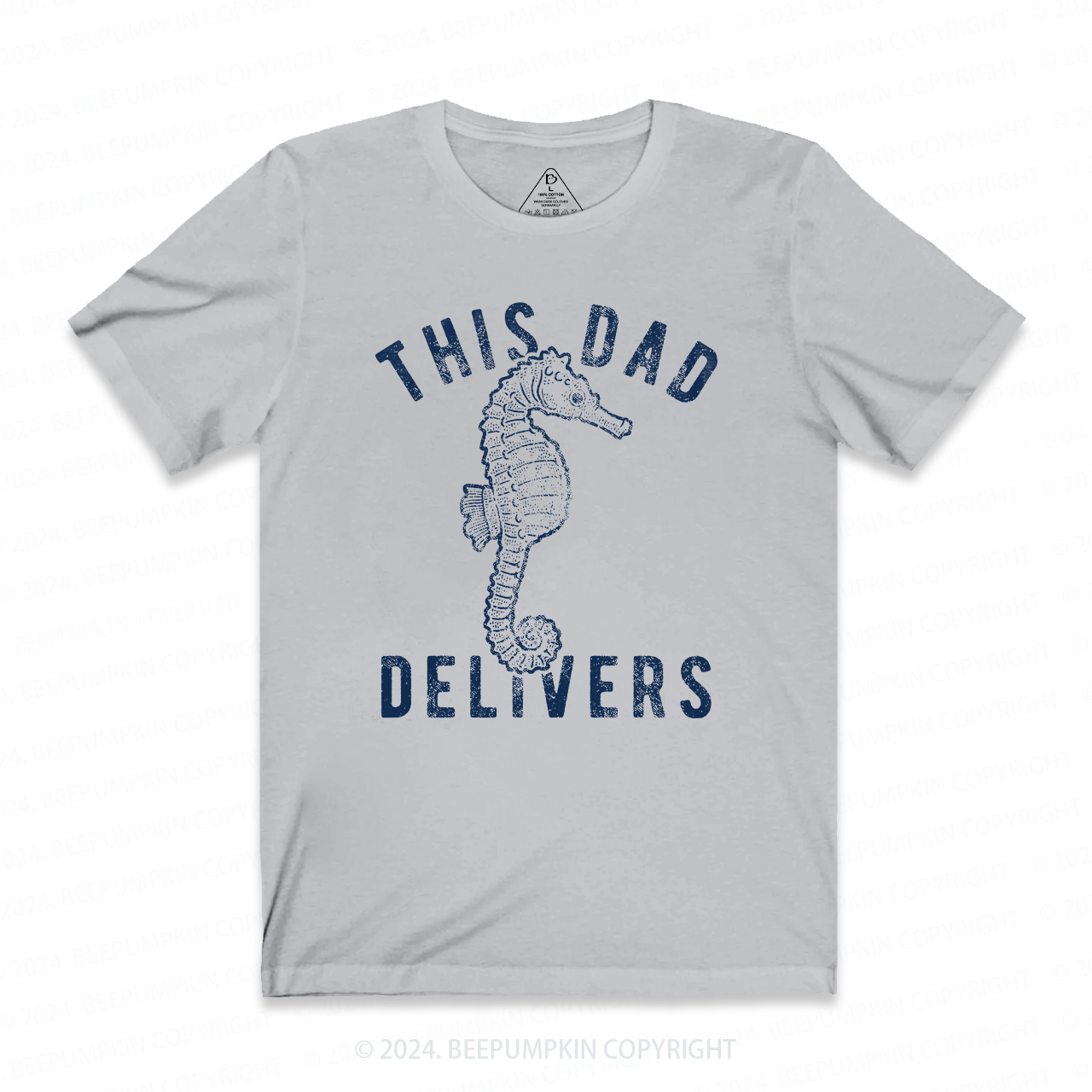 This Dad Delivers Seahorse T-shirt