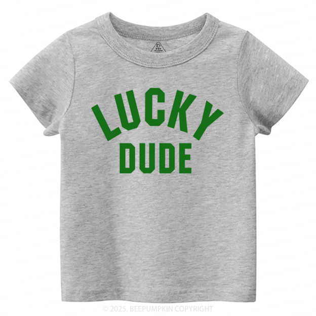 Lucky Dude St. Patrick's Day Toddler&Kids Tees Beepumpkin