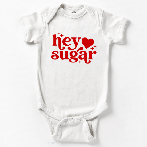 Hey Sugar Valentine's Day Bodysuit Beepumpkin