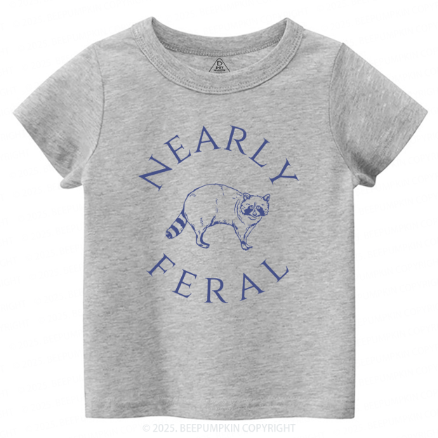 Nearly feral Toddler&Kid's Tees Beepumpkin