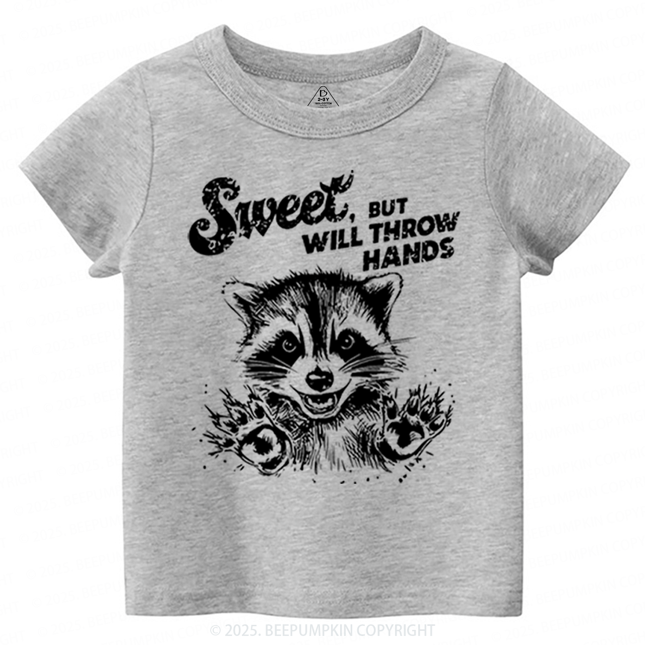 Sweet But Will Throw Hand Toddler&Kid's Tees Beepumpkin