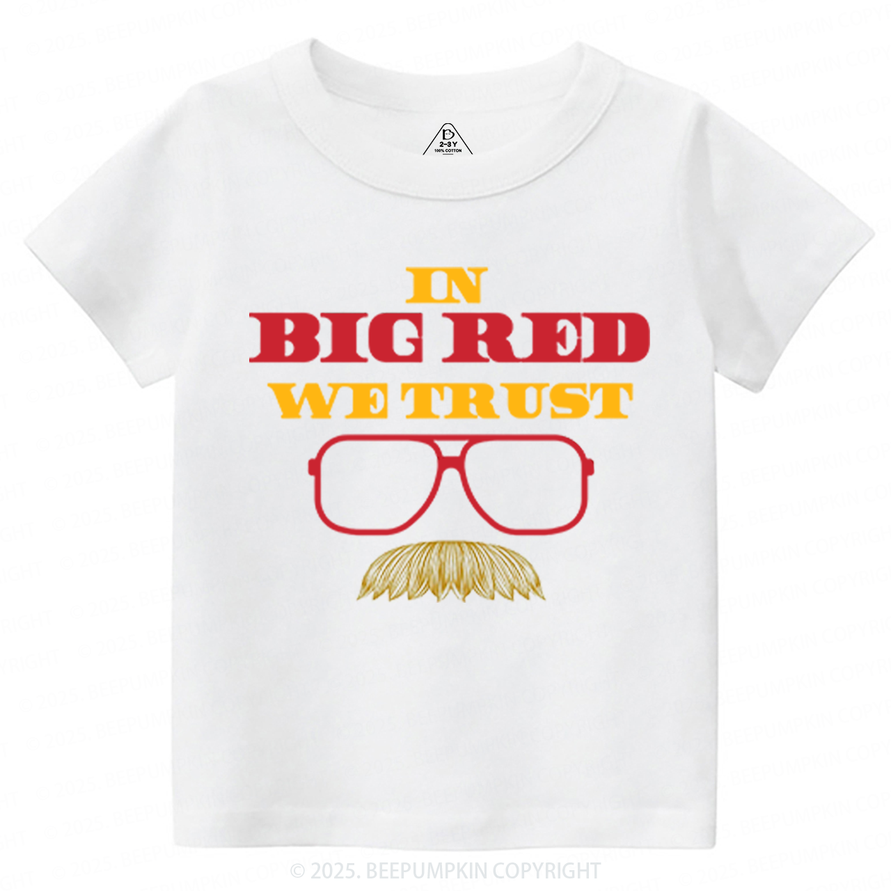 In Big Red We Trust Toddler&Kid's Tees Beepumpkin