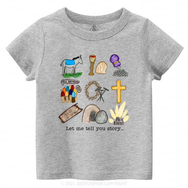 Let Me Tell You A Story Toddler&Kid's Tees Beepumpkin