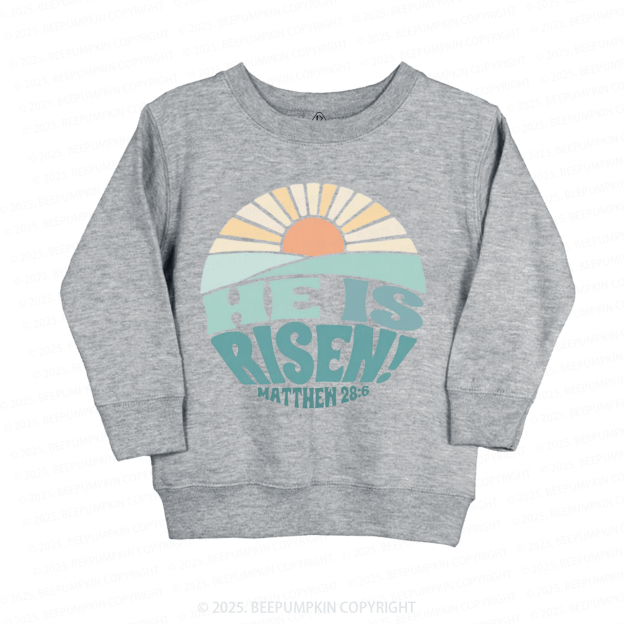 He is Risen Kid's Sweatshirt