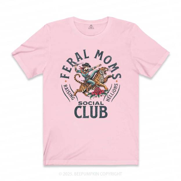 Feral Moms Social Club T-Shirts