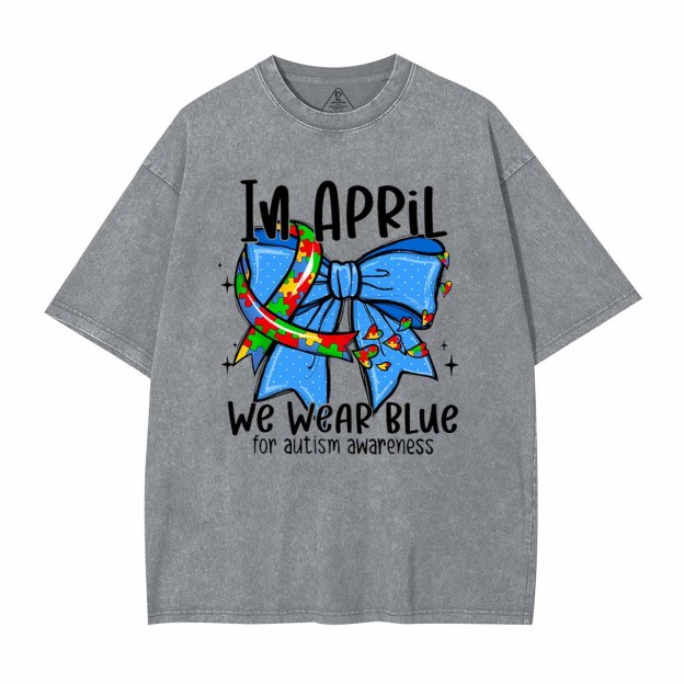 In April We Wear Blue Mama Washed T-Shirts